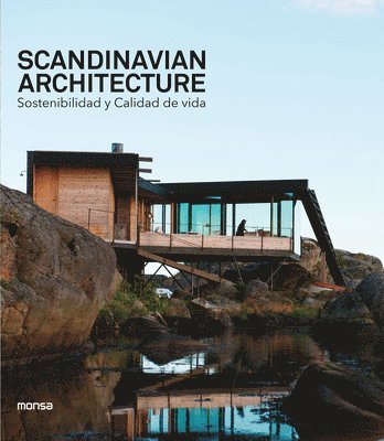 David Andreu Bach - Scandinavian Architecture: Sostenibilidad Y Calidad de Vida, Inbunden