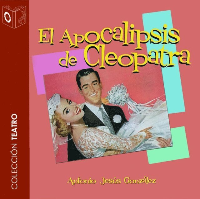 Gonzalez - El Apocalipsis de Cleopatra - Dramatizado, Ljudbok