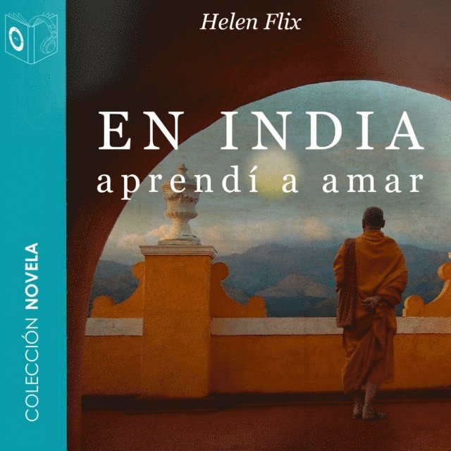 Elena Flix Rocamora - En India aprendí a amar, Ljudbok
