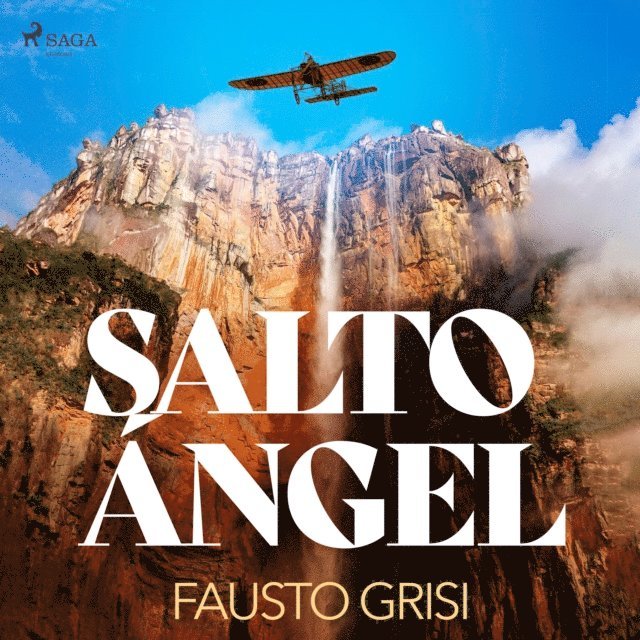 Fausto Grisi - Salto Ángel - dramatizado, Ljudbok