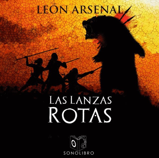 Jose Alvaro Garrido - Las lanzas rotas, Ljudbok