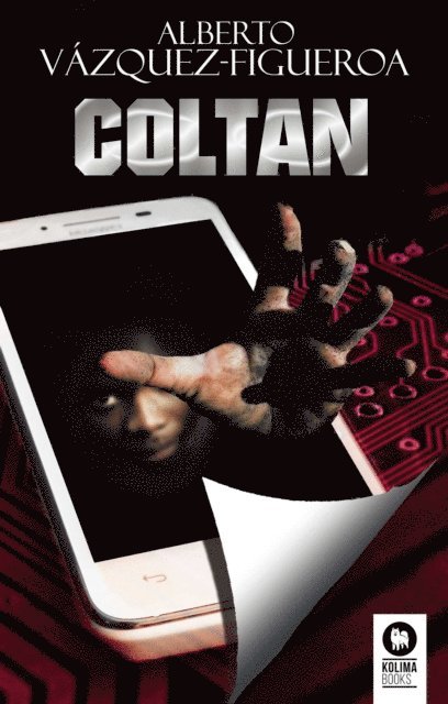 Alberto Vazquez-Figueroa - Coltan, E-bok