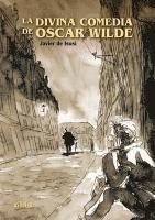 Luis Antonio De Villena, Javier De Isusi García, Javier de Isusi - La divina comedia de Oscar Wilde, Häftad