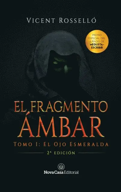 Vicent Rossello - El Fragmento Ámbar tomo 1: El Ojo Esmeralda, E-bok. Tillgänglighet: Lägg i varukorg