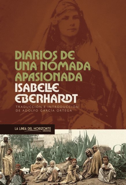 Isabelle Eberhardt - Diarios de una  nomada apasionada, E-bok