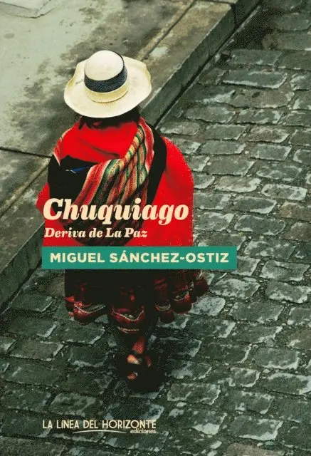 Miguel Sanchez-Ostiz - Chuquiago, E-bok. Tillgänglighet: Lägg i varukorg