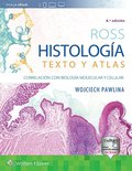 Ross. Histologa: Texto y atlas