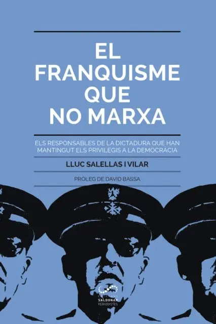 Lluc Salellas i Vilar - El franquisme que no marxa, E-bok. Tillgänglighet: Lägg i varukorg
