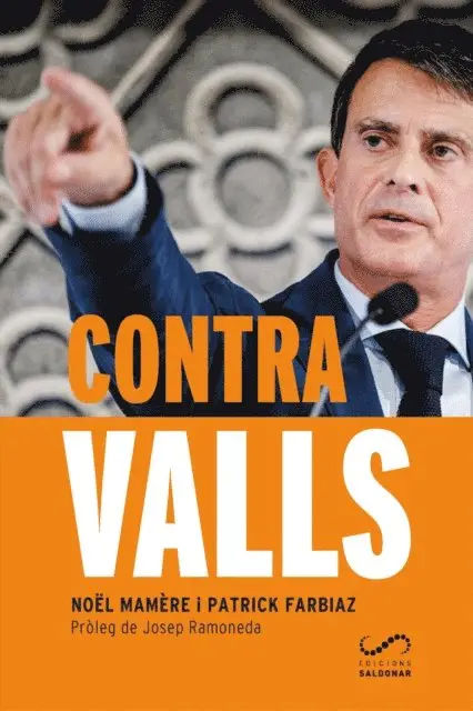 Patrick Farbiaz, Noel Mamere - Contra Valls, E-bok. Tillgänglighet: Lägg i varukorg