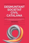 Desmuntant Societat Civil Catalana