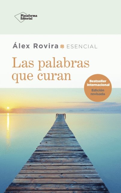 Alex Rovira - Las palabras que curan, E-bok
