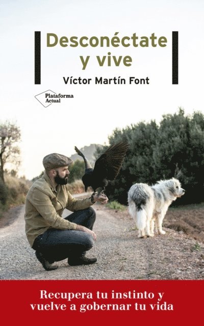Victor Martin Font - Desconéctate y vive, E-bok