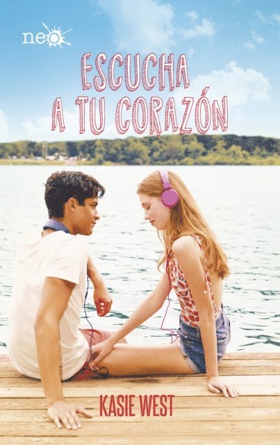 Kasie West - Escucha a tu corazón, E-bok