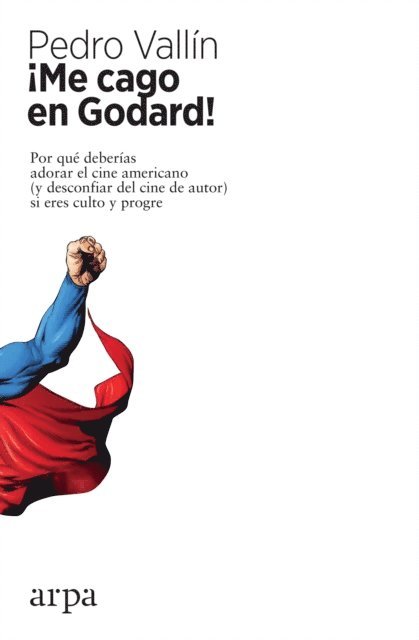 Pedro Vallin - ¡Me cago en Godard!, E-bok