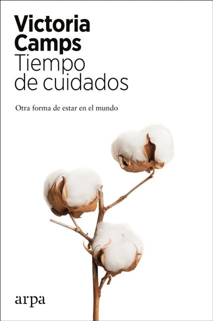 Victoria Camps - Tiempo de cuidados, E-bok