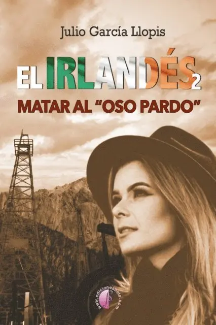 Julio Garcia Llopis - El irlandés 2: matar al "oso pardo", E-bok. Tillgänglighet: Lägg i varukorg