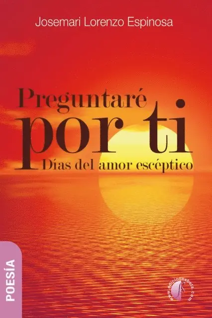 Josemari Lorenzo Espinosa - Preguntaré por ti, E-bok. Tillgänglighet: Lägg i varukorg