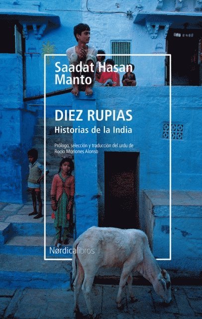 Saadat Hasan Manto - Diez rupias. Historias de la India, E-bok