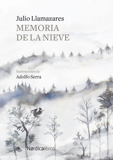 Julio Llamazares - Memoria de la nieve, E-bok