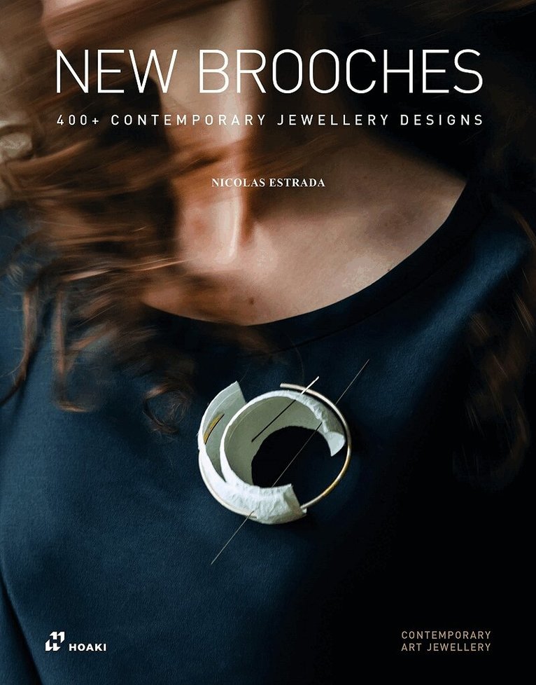 Nicolás Estrada - New Brooches: 400+ Contemporary Jewellery Designs, Häftad. Tillgänglighet: Lägg i varukorg