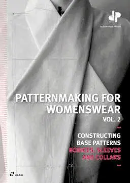 Dominique Pellen - Patternmaking for Womenswear Vol. 2, Häftad. Tillgänglighet: Lägg i varukorg