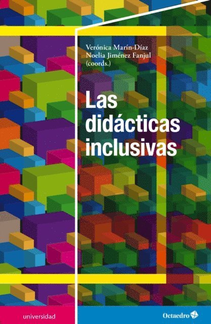 Noelia Jimenez Fanjul, Veronica Marin-Diaz - Las didácticas inclusivas, E-bok