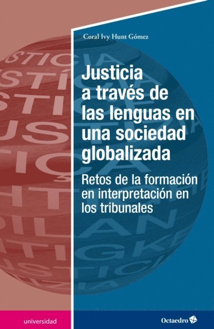 Coral Ivy Hunt Gomez - Justicia a través de las lenguas en una sociedad globalizada, E-bok