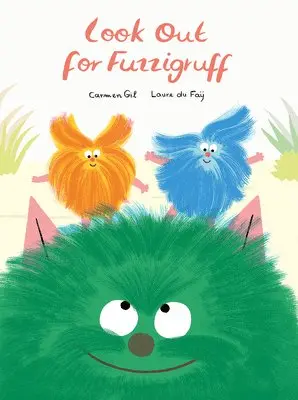 Carmen Gil - Look Out For Fuzzigruff, Inbunden. Tillgänglighet: Tillfälligt slut