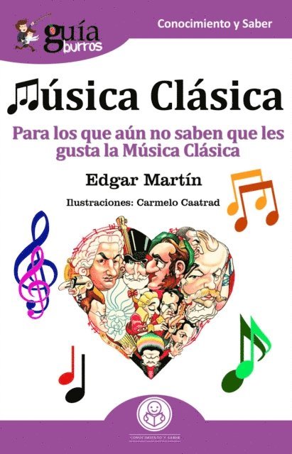 Edgar Martin - GuíaBurros: Música Clásica, E-bok