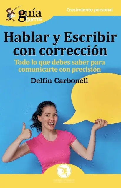 Delfin Carbonell Basset - GuíaBurros: Hablar y escribir con corrección, E-bok. Tillgänglighet: Lägg i varukorg