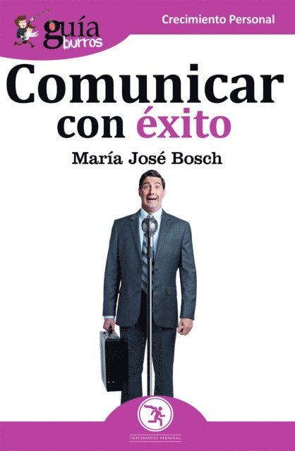 Maria Jose Bosch - Guíaburros: Comunicar con éxito, E-bok