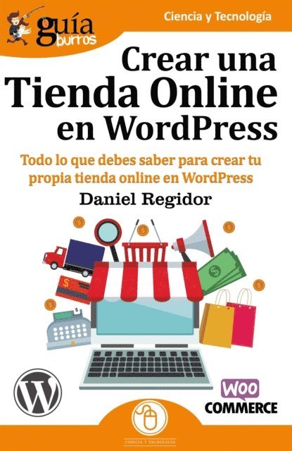 Daniel Regidor - Guíaburros: Crear una tienda online en WordPress, E-bok