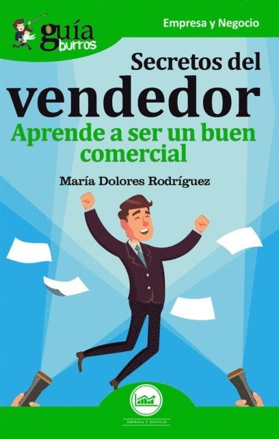 Maria Dolores Rodriguez - GuíaBurros: Secretos del vendedor, E-bok. Tillgänglighet: Lägg i varukorg