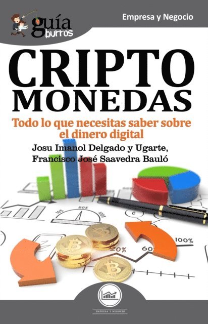 Francisco Jose Saavedra Baulo, Josu Imanol Delgado y Ugarte - GuíaBurros Criptomonedas, E-bok