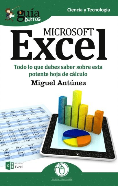 Miguel Antunez - GuíaBurros Microsoft Excel, E-bok