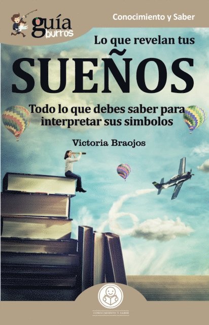 Victoria Braojos - GuíaBurros Lo que revelan tus sueños, E-bok
