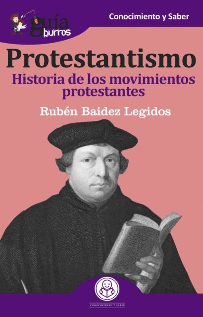 Ruben Baidez Legidos - GuíaBurros Protestantismo, E-bok
