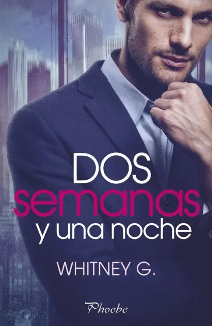 Whitney G. - Dos semanas y una noche, E-bok. Tillgänglighet: Lägg i varukorg