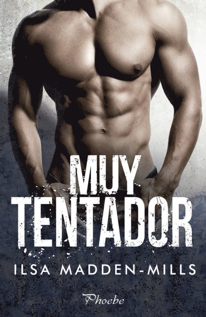 Ilsa Madden-Mills - Muy tentador, E-bok