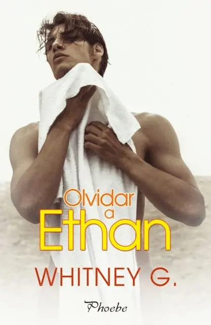 Whitney G. - Olvidar a Ethan, E-bok. Tillgänglighet: Lägg i varukorg