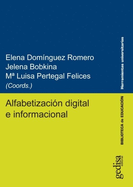 Mª Luisa Pertegal Felices, Jelena Bobkina, Elena Dominguez Romero - Alfabetización digital e informacional, E-bok