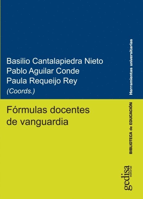 Paula Requeijo Rey, Pablo Aguilar Conde, Basilio Cantalapiedra Nieto - Fórmulas docentes de vanguardia, E-bok
