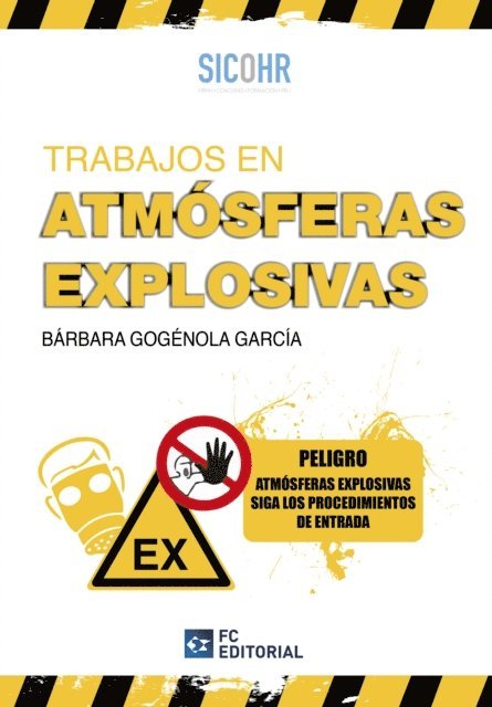 Barbara Gogenola Garcia - Trabajos en atmósferas explosivas, E-bok