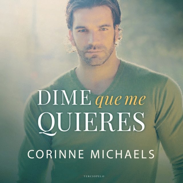 Michaels - Dime que me quieres, Ljudbok