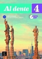M. Birello, S. Bonafaccia, F Bosc, D. Donati, G. Licastro, A. Vilagrasa - Al dente 4 PREMIUM Libro dello studente + esercizi + online audio + video. B2, Häftad