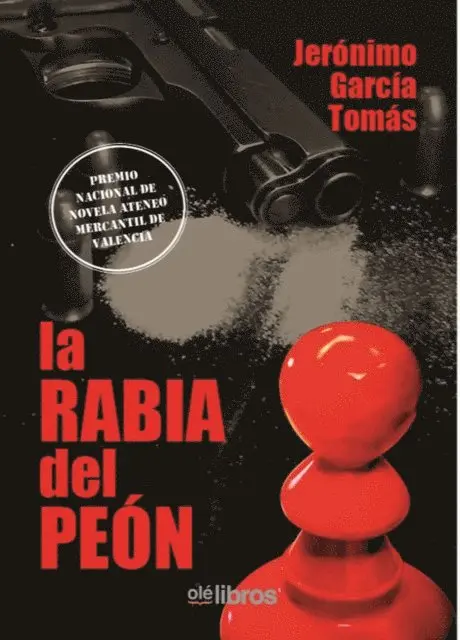 Jeronimo Garcia Tomas - La rabia del peón, E-bok. Tillgänglighet: Lägg i varukorg