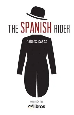 Carlos Casas Jimenez - The Spanish Rider, Häftad. Tillgänglighet: Lägg i varukorg