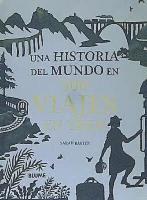 Sarah Baxter - Una historia del mundo en 500 viajes en tren, Häftad