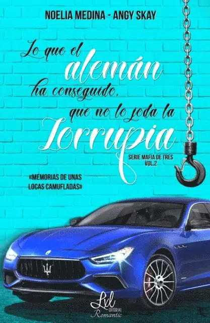 Noelia Medina, Angy Skay - Lo que el alemán ha conseguido, que no lo joda la Zorrupia, E-bok. Tillgänglighet: Lägg i varukorg