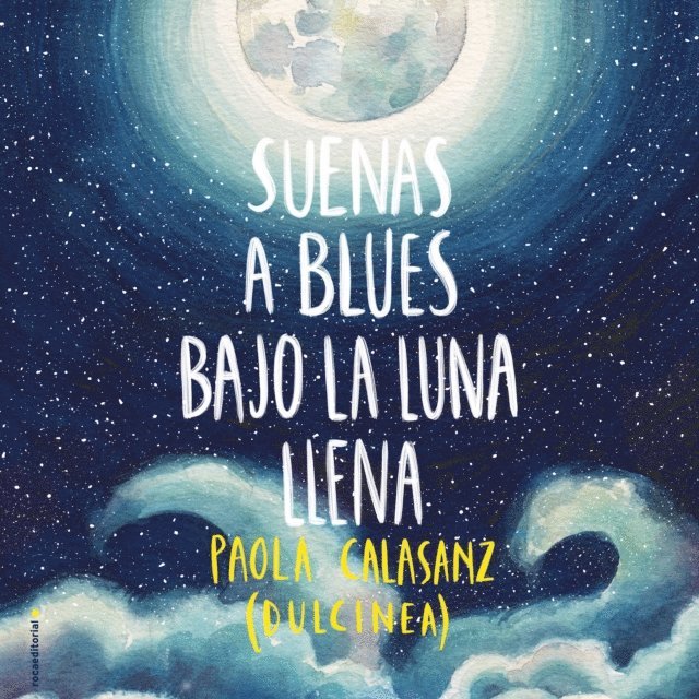 (Dulcinea) - Suenas a blues bajo la luna llena, Ljudbok
